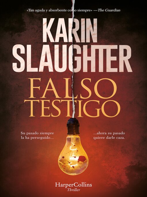 Detalles del título Falso testigo de Karin Slaughter - Disponible